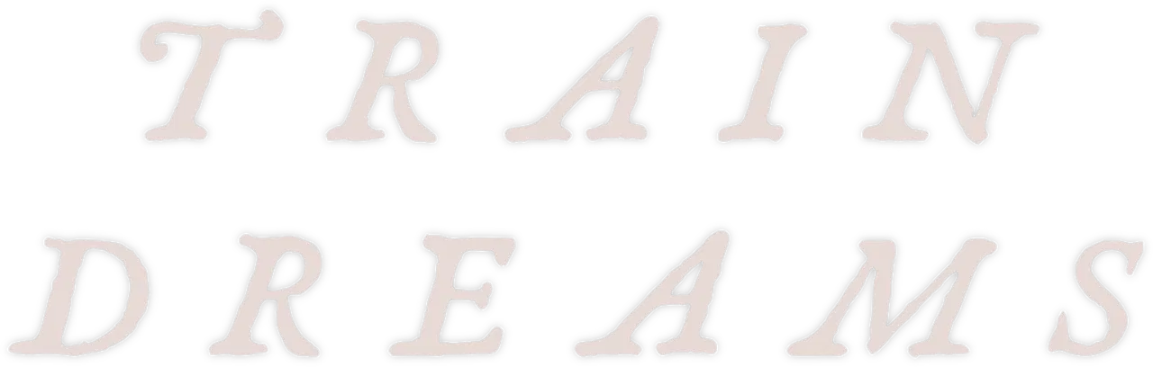 Train Dreams